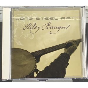 Riley Baugus - Long Steel Rail (CD, 2006) Bluegrass Folk Music Album‎ Sugar Hill